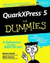 Quarkxpress5 for Dummies - Barbara Assadi, Galen Gruman