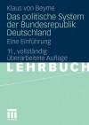 Das Politische System Der Bundesrepublik Deutschland: Eine Einfuhrung - Klaus Von Beyme