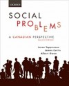 Social Problems: A Canadian Perspective - Lorne Tepperman, Albert Kwan, James Curtis