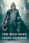 The Wild Hunt - Jared Sandman