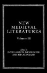 New Medieval Literatures: Volume III - Wendy Scase, Rita Copeland