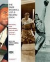 The SABR Baseball List & Record Book: Baseball's Most Fascinating Records and Unusual Statistics - Society for American Baseball Research (SABR)