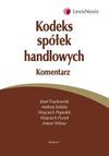 Kodeks spółek handlowych Komentarz - Józef Frąckowiak, Andrzej Kidyba, Wojciech Popiołek