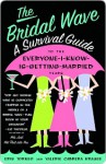 The Bridal Wave the Bridal Wave - Erin Torneo, Valerie Krause