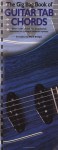 The Gig Bag Book Of Guitar Tab Chords (Gig Bag Books) - Mark Bridges