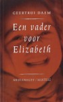 Een vader voor Elizabeth - Geertrui Daem