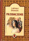 Przebaczenie - LaVyrle Spencer