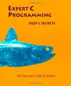 Expert C Programming: Deep C Secrets - Peter van der Linden