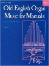 Old English Organ Music for Manuals Book 5 - C.H. Trevor