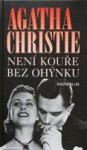 Není kouře bez ohýnku - Vlasta Dvořáčková, Agatha Christie