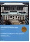 The Architecture of the Washington Convention Center, Washington, D.C.: Civic Architecture in Support of Urban Aspirations - Deborah K. Dietsch