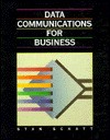 Data Communications For Business - Stan Schatt