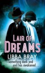 Lair of Dreams - Libba Bray