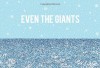 Even the Giants - Jesse Jacobs