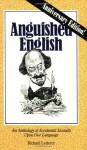 Anguished English - Richard Lederer, Nathalie Dupree