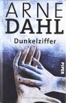 Dunkelziffer: Kriminalroman - Arne Dahl, Wolfgang Butt