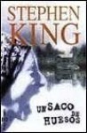 Un saco de huesos - Stephen King