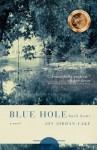 Blue Hole Back Home - Joy Jordan-Lake