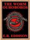 The Worm Ouroboros - E.R. Eddison