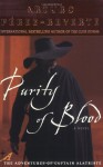 Purity of Blood - Arturo Pérez-Reverte, Margaret Sayers Peden
