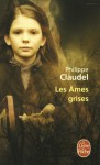 Les Âmes grises - Philippe Claudel