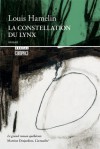 La Constellation du Lynx - Louis Hamelin