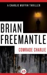 Comrade Charlie - Brian Freemantle