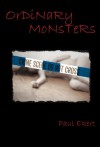 Ordinary Monsters - Paul Ekert