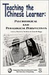 Teaching The Chinese Learner: Psychological And Pedagogical Perspectives - John Watkins