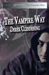 The Vampire Way - Derek Clendening