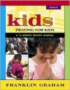 Kids Praying for Kids 2003 Edition - Franklin Graham, Tommy Nelson Publishing Staff