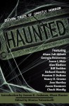 Haunted: 11 Tales of Ghostly Horror - Monica Valentinelli, Alex Bledsoe, Richard Dansky, Chuck Wendig