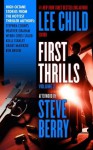 First Thrills: Volume 2 - Lee Child, Stephen Coonts, Heather Graham, Ken Bruen