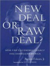 New Deal or Raw Deal?: How FDR's Economic Legacy Has Damaged America (MP3 Book) - Burton W. Folsom Jr., Alan Sklar