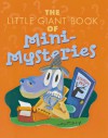 The Little Giant Book of Mini-Mysteries - Sterling Publishing Company, Inc., Sterling Publishing Company, Inc.