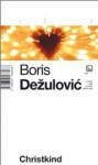 Christkind - Boris Dežulović