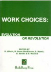 Work Choices: Evolution or Revolution - Keith Abbott