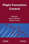 Flight Formation Control - Josep Guerrero, Rogelio Lozano