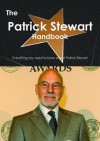 The Patrick Stewart Handbook - Everything You Need to Know about Patrick Stewart - Emily Smith