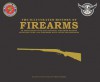 The Illustrated History of Firearms - Jim Supica, Doug Wicklund, Philip Schreier