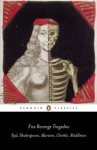 Five Revenge Tragedies: The Spanish Tragedy, Hamlet, Antonio's Revenge, The Tragedy of Hoffman, The Revenger's Tragedy (Penguin Classics) - John Marston, Henry Chettle, Thomas Middleton, Emma Smith, Thomas Kyd, William Shakespeare