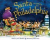 Santa Is Coming to Philadelphia - Steve Smallman, Robert Dunn