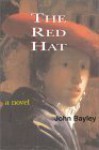 The Red Hat - John Bayley