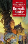 Beowulfs Kinder - Larry Niven, Steven Barnes, Jerry Pournelle