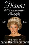 Diana: A Commemorative Biography - Diana L. Johnson