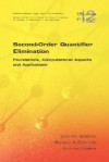 Second Order Quantifier Elimination: Foundations, Computational Aspects and Applications - Dov M. Gabbay