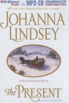 The Present - Johanna Lindsey, Laural Merlington