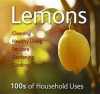 Lemons: Hundreds of Household Uses. - Diane Sutherland