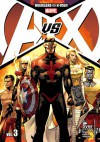 Avengers vs. X-men Tomo 3 - Jonathan Hickman, Jason Aaron, Brian Michael Bendis, Ed Brubaker, Matt Fraction, Olivier Coipel, Adam Kubert