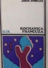 Kochanica Francuza - John Fowles